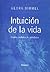 Intuicion de La Vida (Spanish Edition)
