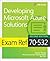 Exam Ref 70-532 Developing Microsoft Azure Solutions