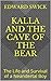KALLA AND THE CAVE OF THE B...
