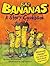 Bad Bananas: A Story Cookbook for Kids