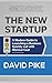 The New Startup by David  Pike