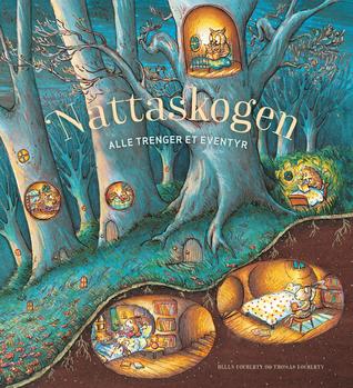 Nattaskogen : alle trenger et eventyr