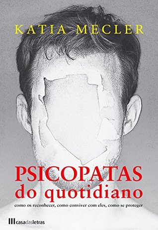 Psicopatas do Quotidiano (Portuguese Edition)