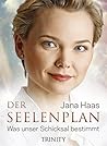 Book cover for Der Seelenplan: Was unser Schicksal bestimmt (German Edition)