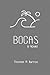 Bocas: a novel (Bocas Trilogy)