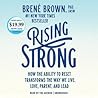 Rising Strong: Ho...