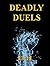 Deadly Duels
