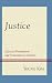 Justice: Classical Foundations and Contemporary Debates