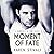 Moment of Fate (Moments In ...
