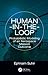 Human-in-the-Loop