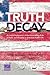 Truth Decay: An Initial Exploration of the Diminishing Role of Facts and Analysis in American Public Life