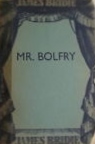 Mr Bolfry: A Play in Four Scenes