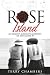 Rose Island: An Almost Accurate Account of Days Gone By