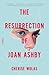 The Resurrection of Joan Ashby