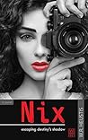 Nix: Escaping Destiny's Shadow