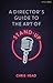 Director’s Guide to the Art of Stand-up, A (Performance Books)