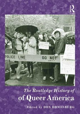 The Routledge History of Queer America (Hardcover)