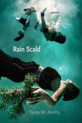 Rain Scald: Poems (Kindle Edition)