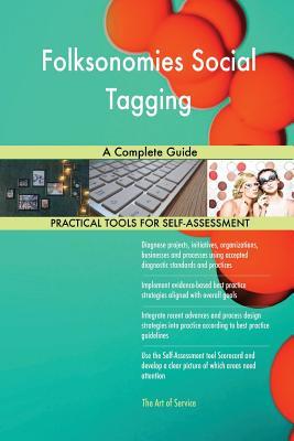 Folksonomies Social Tagging: A Complete Guide