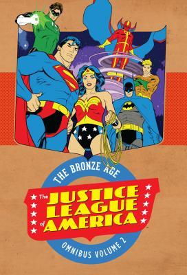 The Justice League of America: The Bronze Age Omnibus Vol. 2 (Hardcover)