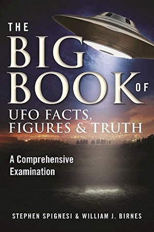 The Big Book of UFO Facts, Figures & Truth: A Comprehensive Examination (Kindle Edition)