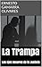 La Trampa: Los Ojos Oscuros...