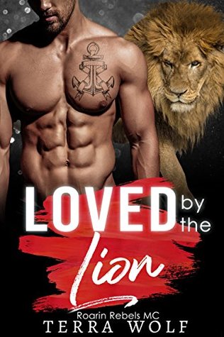 Loved By The Lion (Kindle Edition)