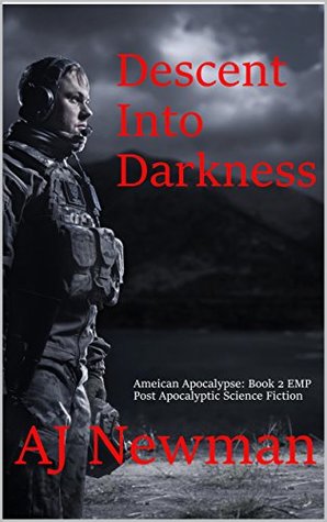 Descent Into Darkness (American Apocalypse #2)