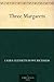 Three Margarets (The Margaret Series, #1)
