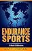 Endurance Sports: 2 Book Co...