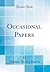 Occasional Papers (Classic Reprint)