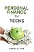 Personal Finance for Teens