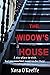The Widow's House