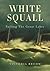 White Squall by Victoria Brehm