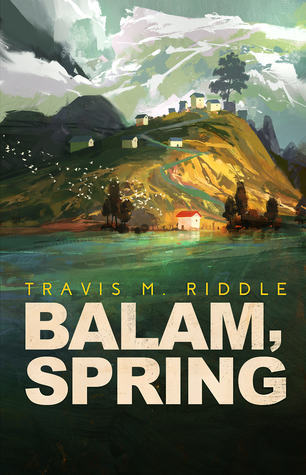 Portada de Balam, Spring, de Travis M. Riddle