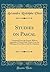 Studies on Pascal: Translated From the French, With an Appendix of Notes, Partly Taken From the Writings of Lord Bacon and Dr. Chalmers (Classic Reprint)