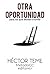OTRA OPORTUNIDAD by Héctor Teme