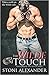 The Wilde Touch (The Touch Series #2)