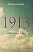 1913. Gads pirms kara.