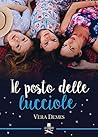 Il posto delle lucciole by Vera Demes