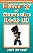 Diary of Steve the Noob 33