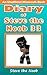Diary of Steve the Noob 33 by Steve the Noob