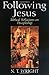 Following Jesus by N.T. Wright
