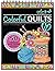 Colorful Quilts Adult Color...