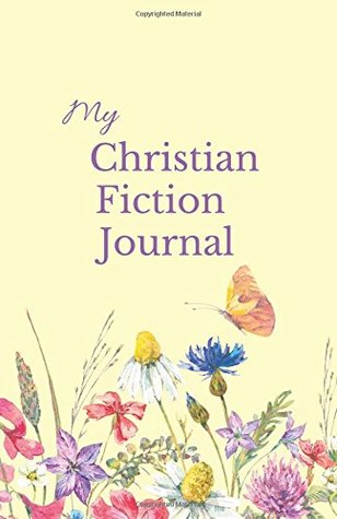 My Christian Fiction Journal