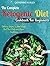 Ketogenic Diet : The Complete Ketogenic Diet Cookbook For Beginners: Delicious Recipes To Shed Weight, Heal Your Body, and Regain Confidence (The Ultimate Ketogenic Diet Cookbook)