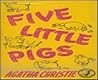 Five Little Pigs:...