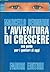 L'avventura di crescere: Un...