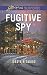 Fugitive Spy