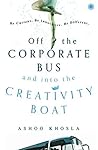 Off the Corporate Bus and into the Creativity Boat
